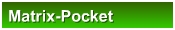 Matrix-Pocket